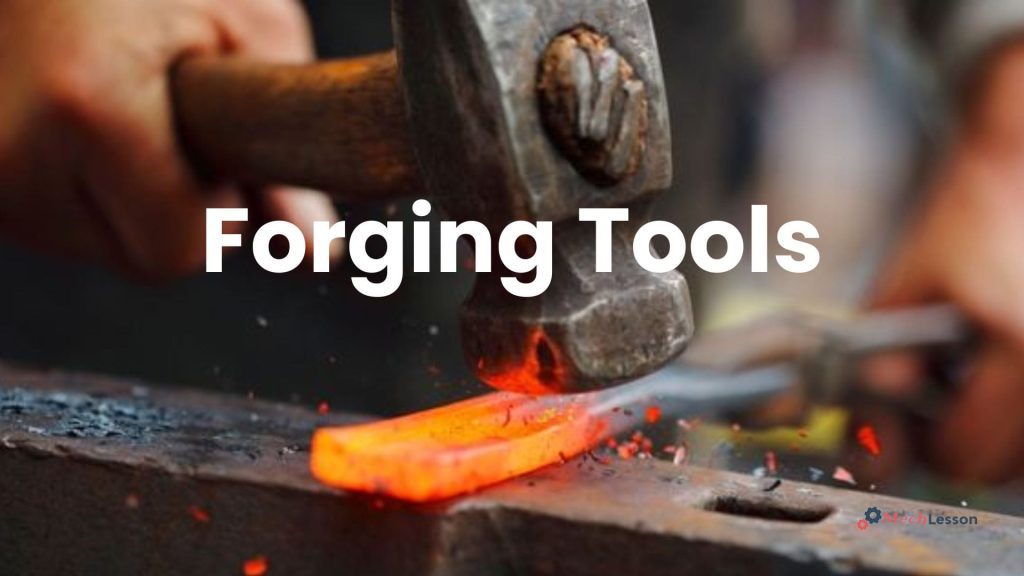 Forging tools