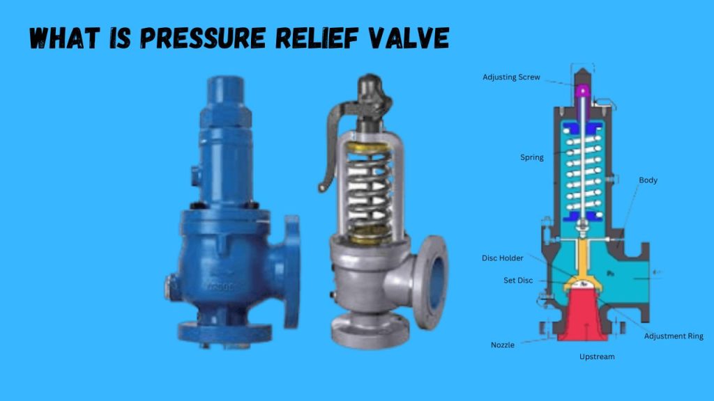 Pressure Relief Valve