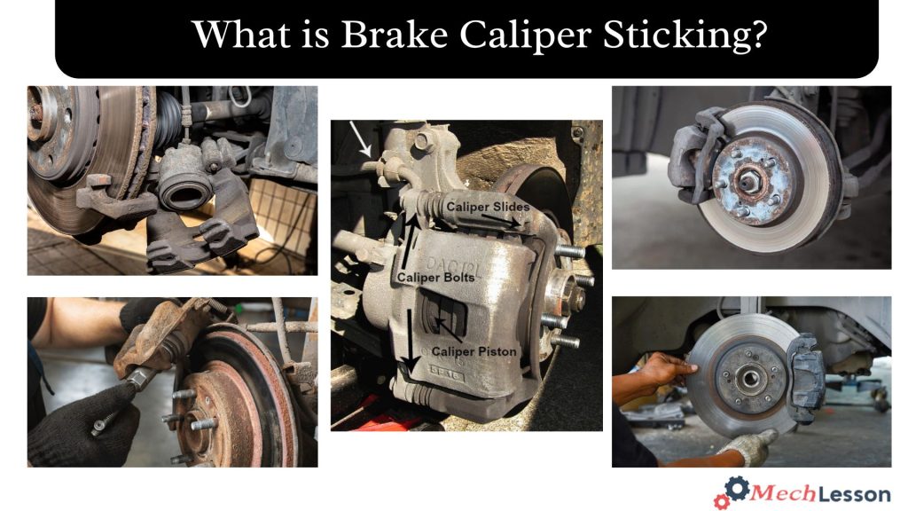 Brake Caliper Sticking