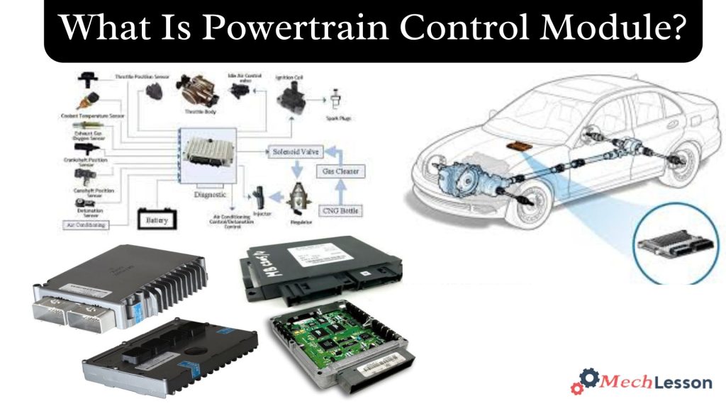 What is Powertrain Control Module, Symptoms, & Cost Replacement?