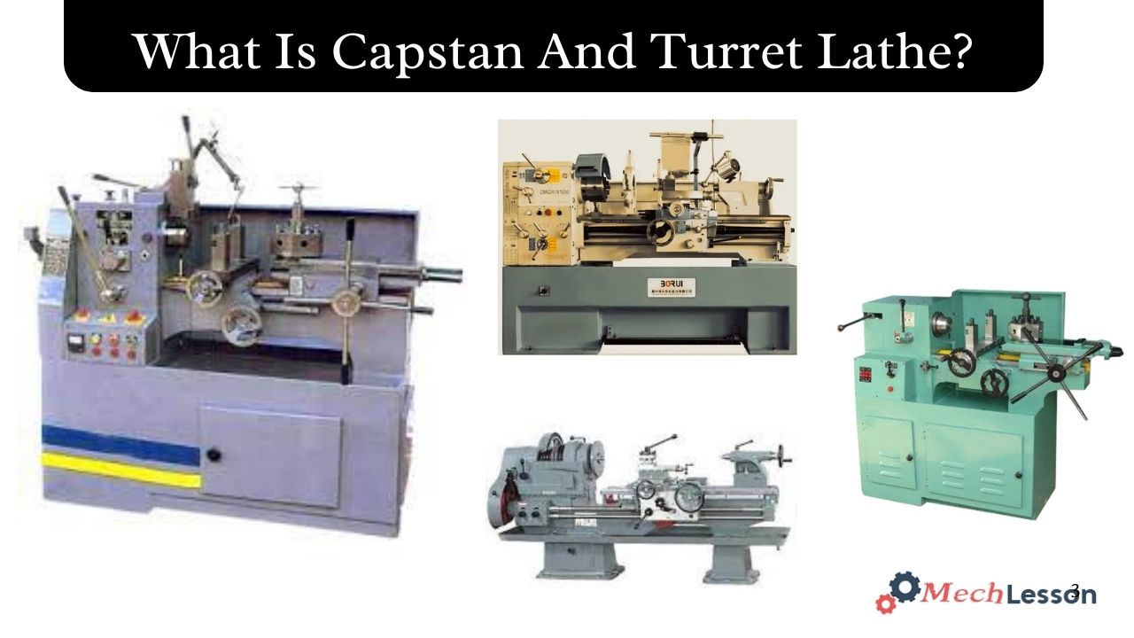 what is Capstan And Turret Lathe