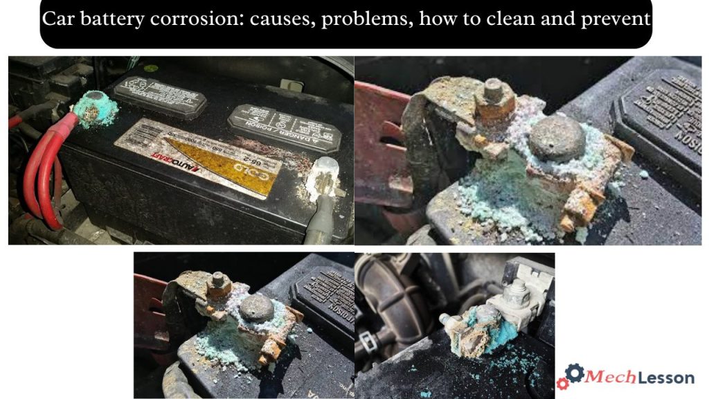 Car battery corrosion: causes, problems, how to clean and prevent