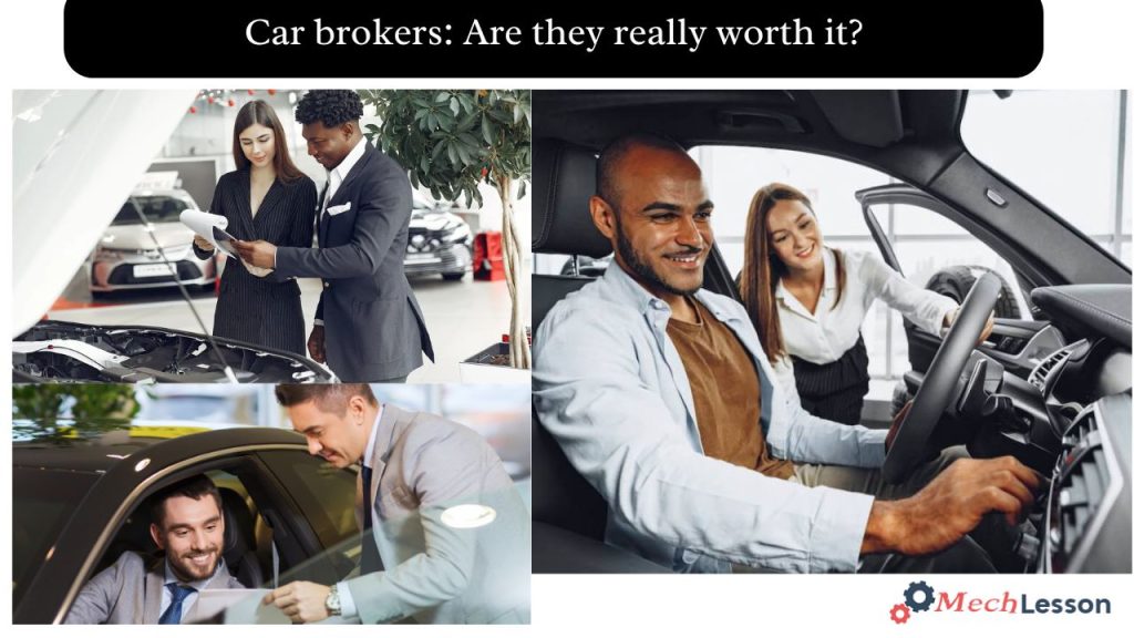 Car brokers: Are they really worth it?