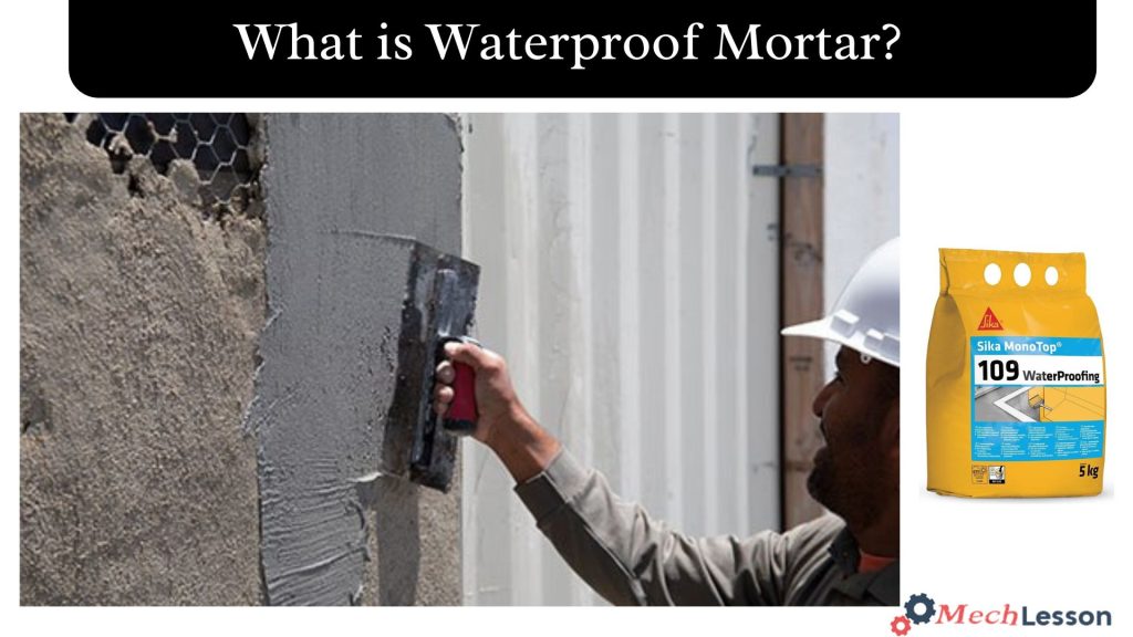 What is Waterproof Mortar?