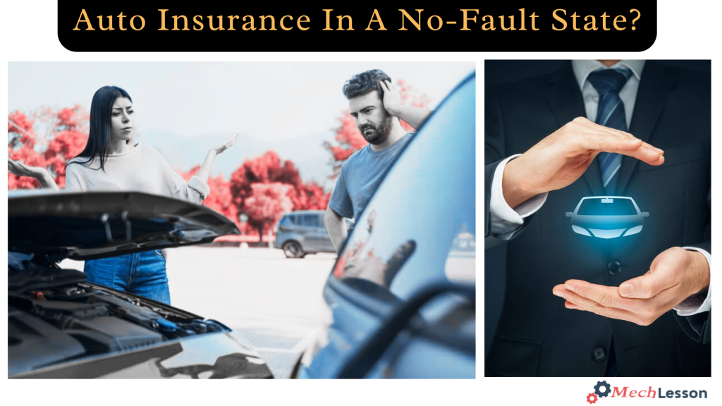 Auto Insurance Work In A No-Fault State