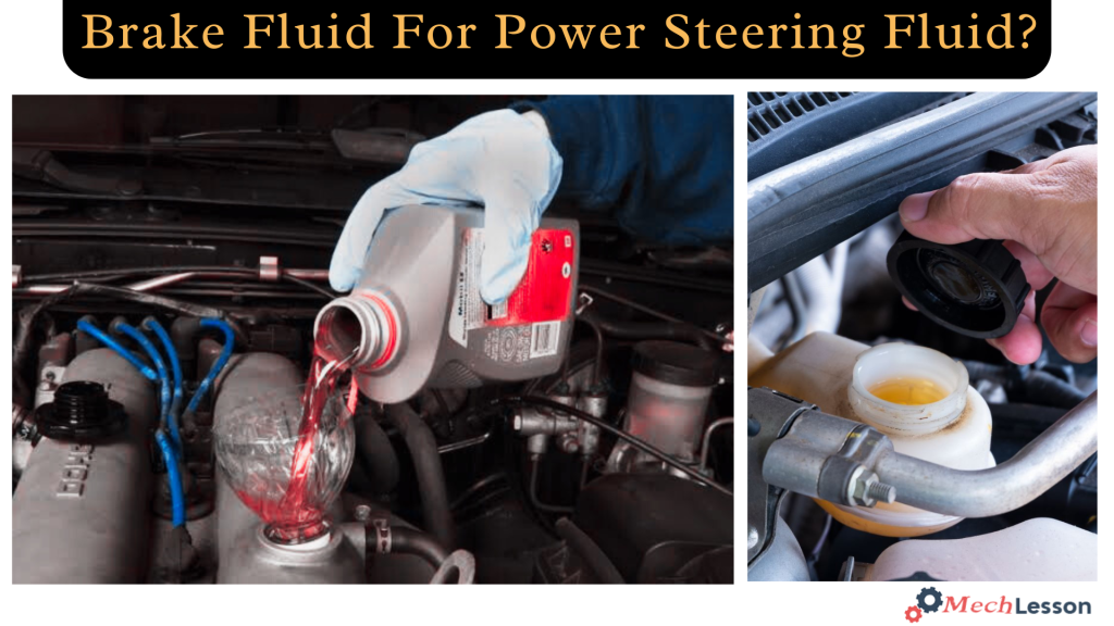Can You Use Brake Fluid For Power Steering Fluid?