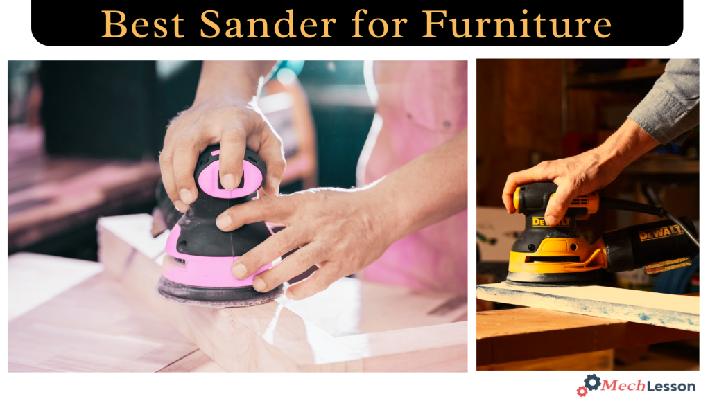 Best Sander for Furniture