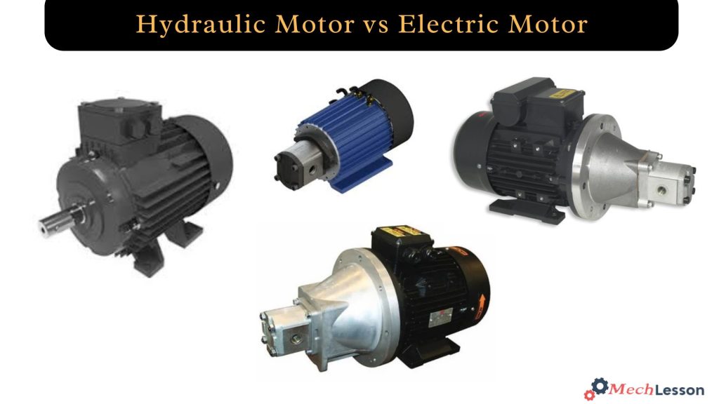 Hydraulic Motor vs Electric Motor