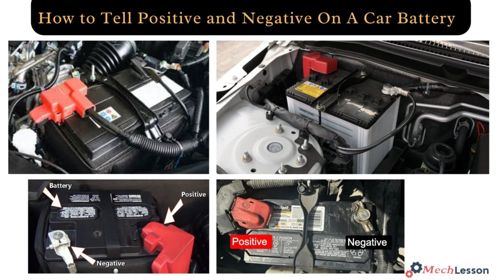 How to Tell Positive and Negative On A Car Battery