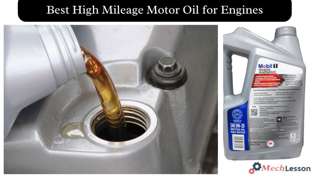 Best High Mileage Motor Oil for Engines