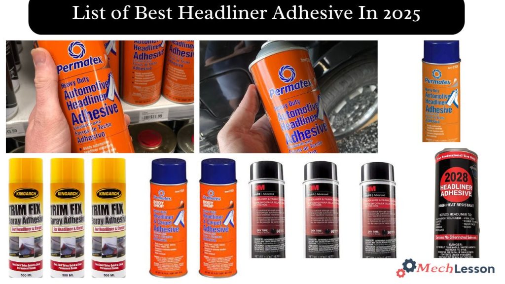List of Best Headliner Adhesive In 2025