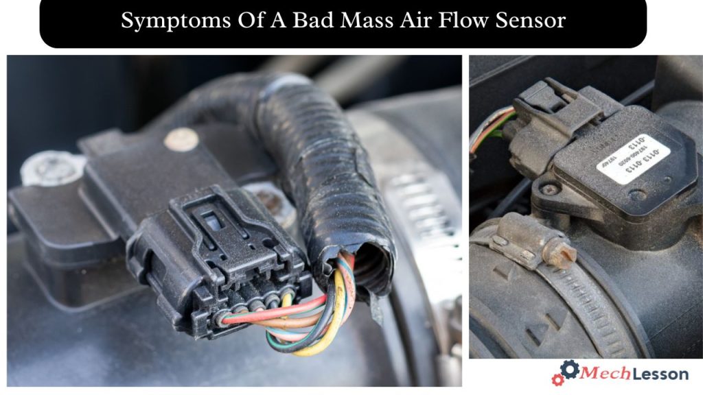 Symptoms Of A Bad Mass Air Flow Sensor