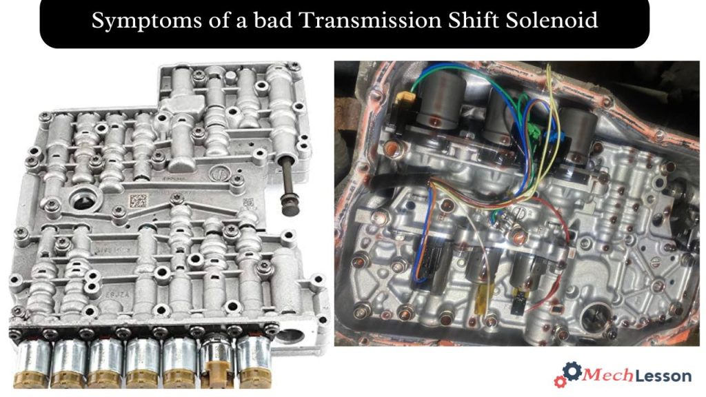 Symptoms of a bad Transmission Shift Solenoid
