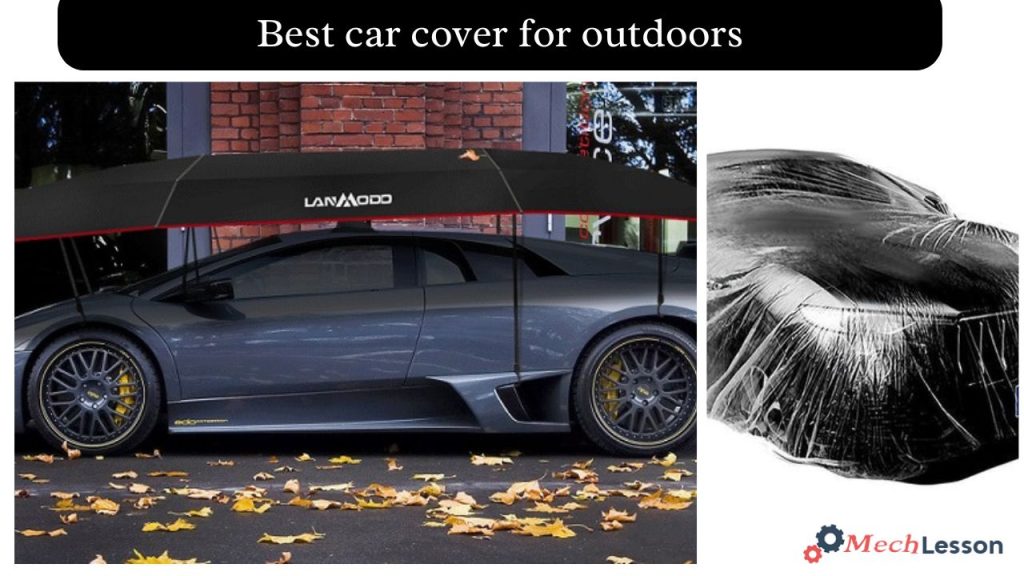 Best car cover for outdoors