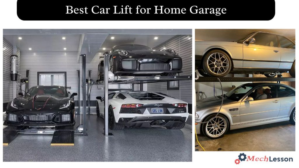 Best Car Lift for Home Garage