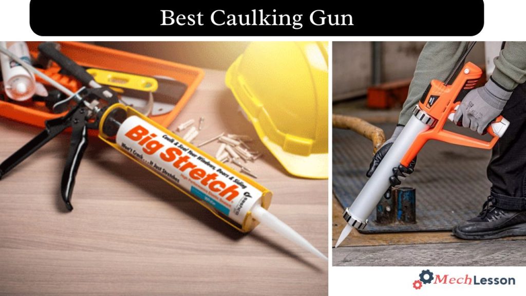 Best Caulking Gun