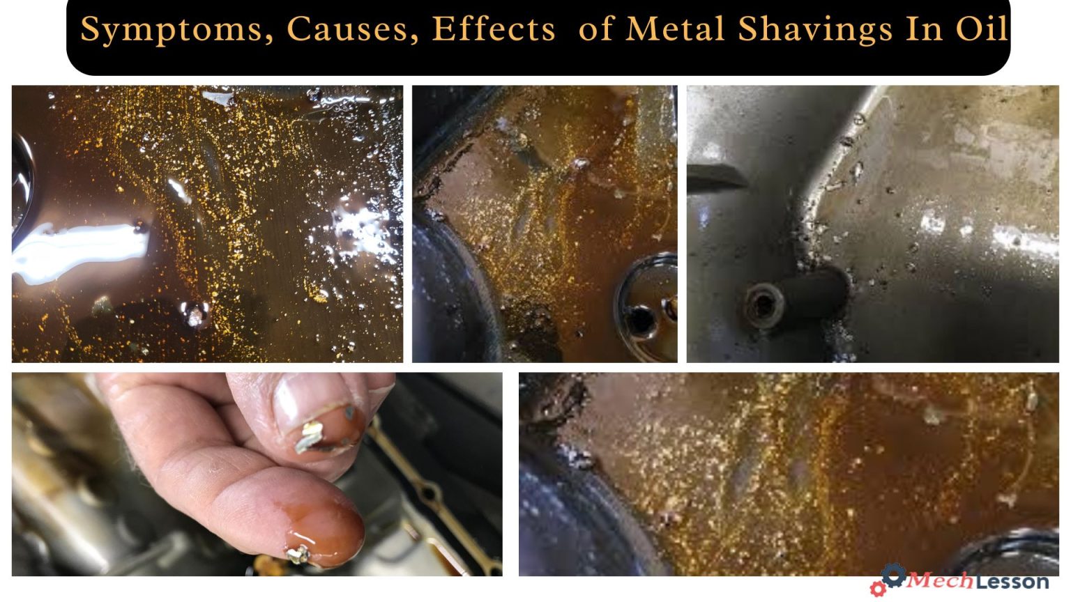Symptoms, Causes, Effects of Metal Shavings In Oil
