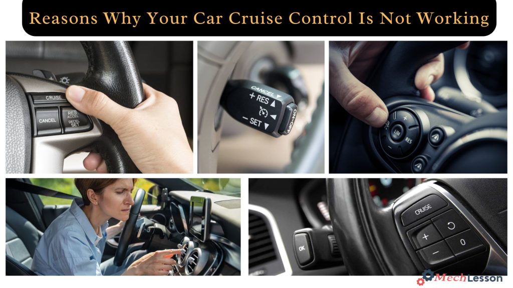 Reasons Why Your Car Cruise Control Is Not Working