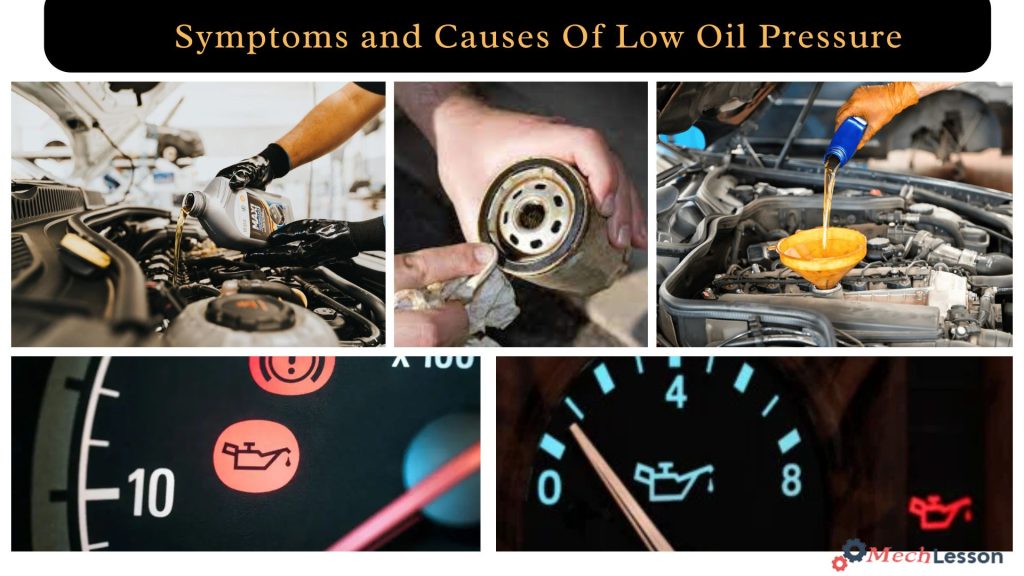 Symptoms And Common Causes Of Low Oil Pressure