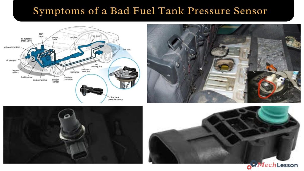 Symptoms of a Bad Fuel Tank Pressure Sensor