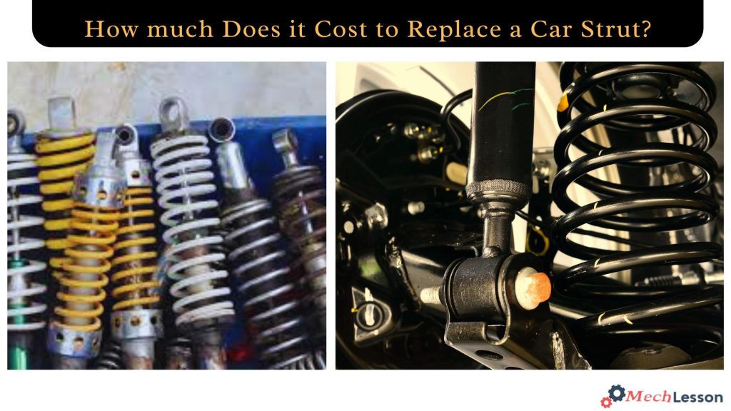 How much Does it Cost to Replace a Car Strut?