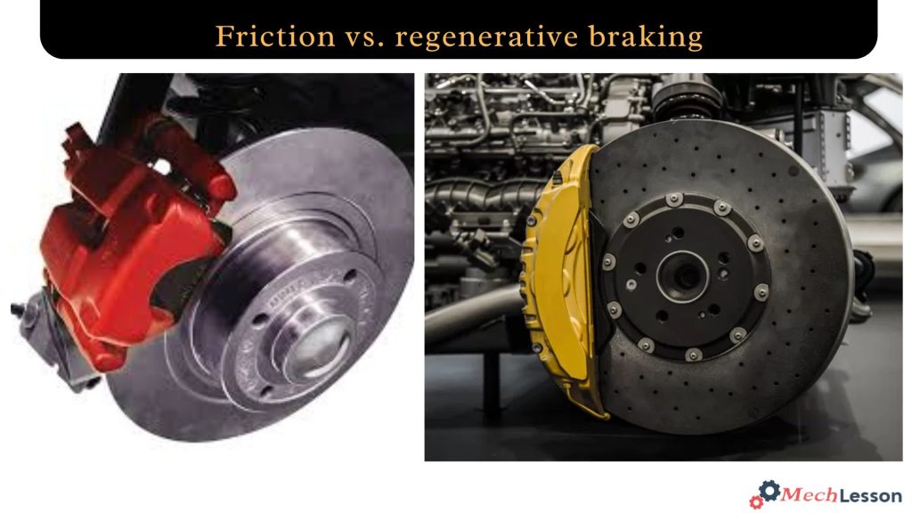 Friction and regenerative braking