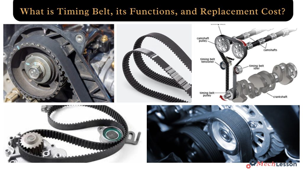 What is Timing Belt, its Functions, and Replacement Cost?
